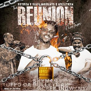 The Reunion Mixtape