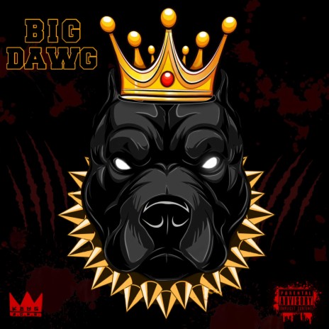 BIG DAWG | Boomplay Music