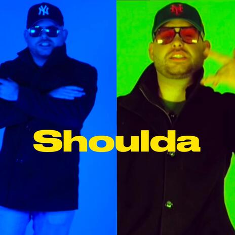 Shoulda | Boomplay Music