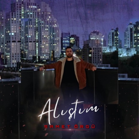 Alıştım | Boomplay Music