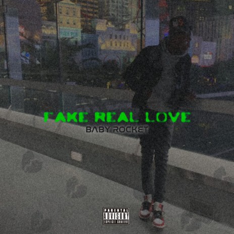 Fake Real Love | Boomplay Music