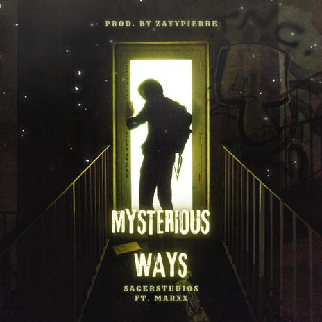 Mysterious Ways ft. Marxx & ZayyPierre | Boomplay Music