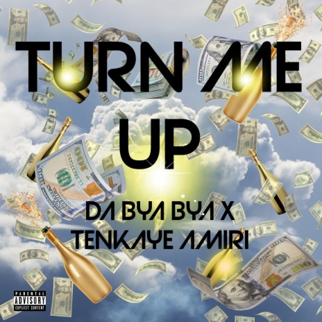 Turn Me Up ft. DaByaBya | Boomplay Music