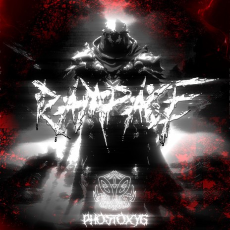 RAMPAGE (ALT VER) ft. PHOSTOXYG