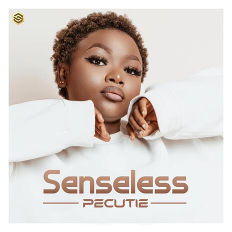 Senseless | Boomplay Music