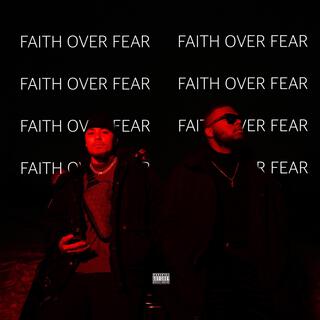 FAITH OVER FEAR