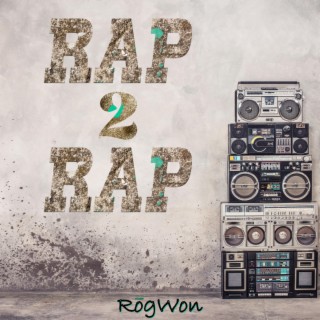 RAP 2 RAP lyrics | Boomplay Music