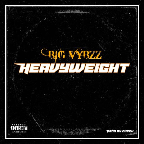 Heavyweight | Boomplay Music