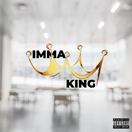 Imma King | Boomplay Music