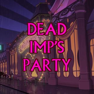 Dead Imp's Party