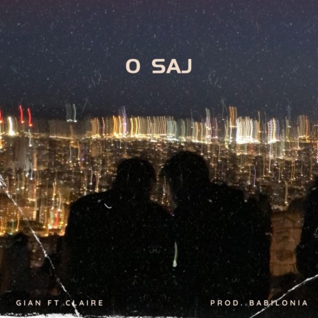 O saj ft. claire | Boomplay Music