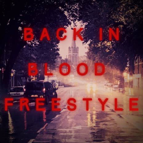 Back In Blood (Freestyle) | Boomplay Music