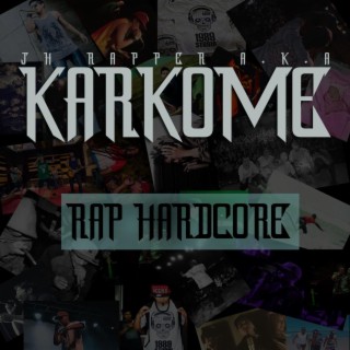 Karkome (Rap Hardcore)