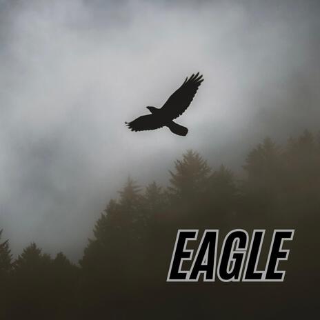 Eagle | Boomplay Music