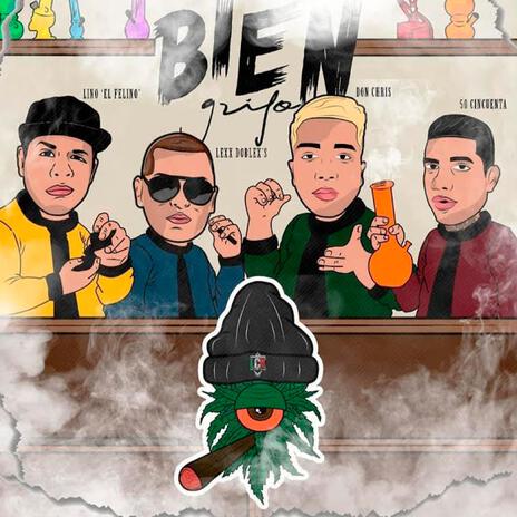 Bien Grifo ft. 5050 Flow Malandro, Lino el Felino & Lexx Doblex's | Boomplay Music