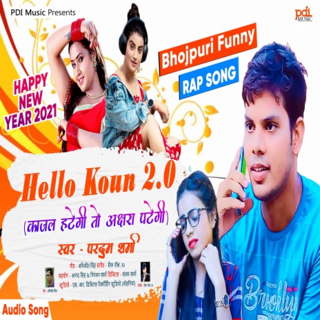 Hello Koun 2.0 | Boomplay Music