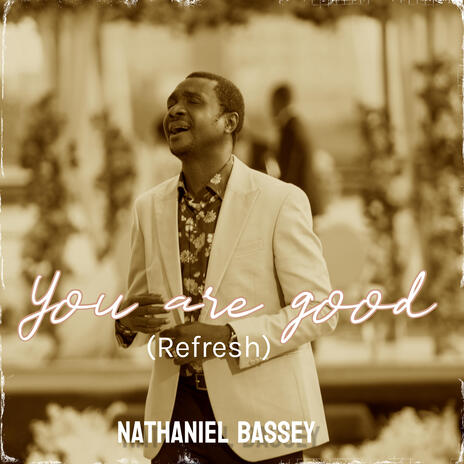 You Are Good (Refresh) | Boomplay Music