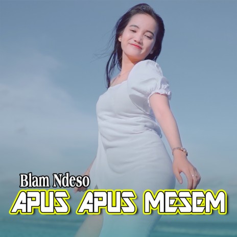 Apus Apus Mesem | Boomplay Music