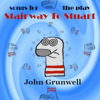 Songs for the Play Stairway To Stuart (Remastered)