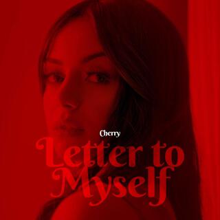 Letter to Myself lyrics | Boomplay Music