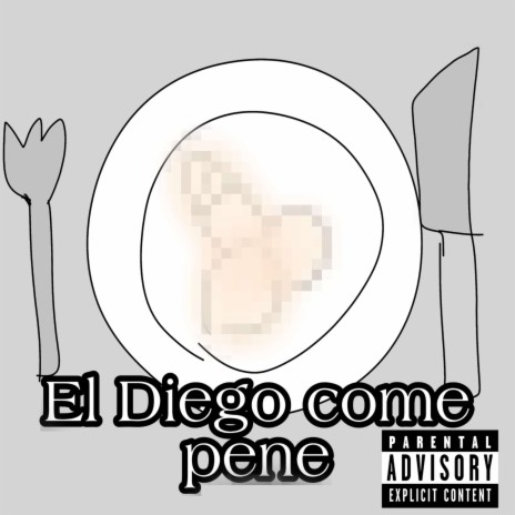 El Diego Come Pene | Boomplay Music