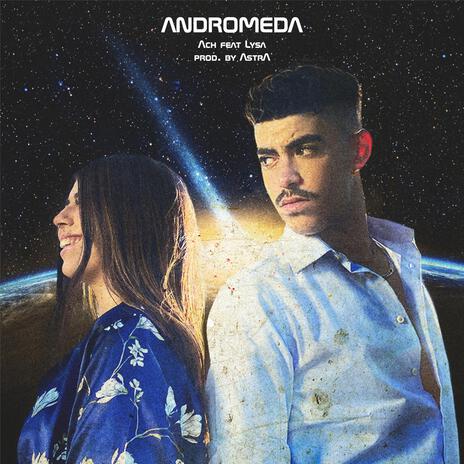 Andromeda ft. Lysa | Boomplay Music