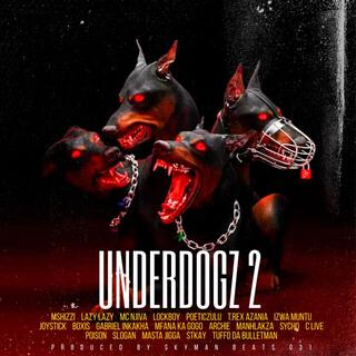 Underdogz 2