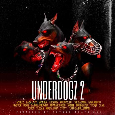 Underdogz 2 ft. Tuffo da BulletMan & Virious artists | Boomplay Music