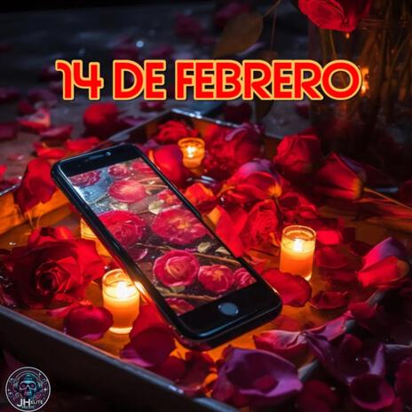 14 De Febrero | Boomplay Music