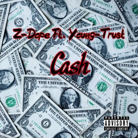 Cash ft. Young Trust | Boomplay Music