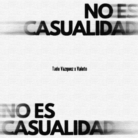 No Es Casualidad ft. Valuto | Boomplay Music