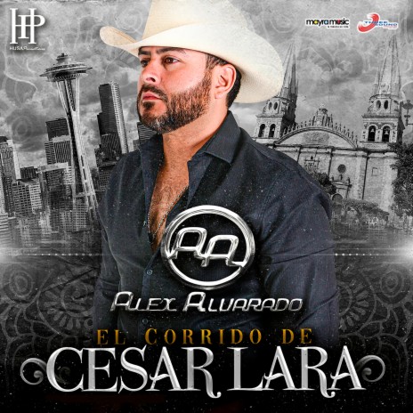 El Corrido de Cesar Lara