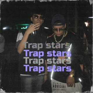 Trap Stars