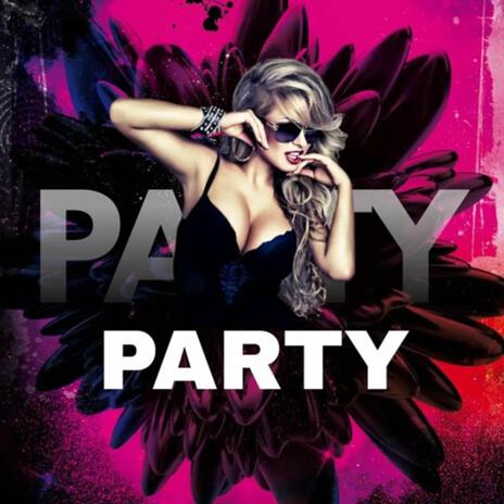 Party | Boomplay Music