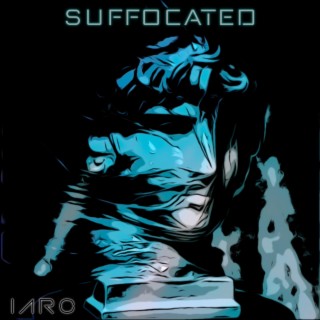 Suffocated