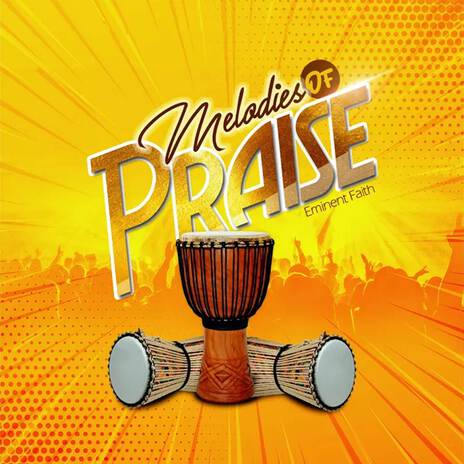 Melodies of Praise | Boomplay Music