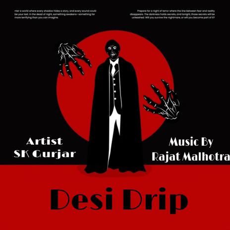 DesiDrip ft. SK Gurjar | Boomplay Music