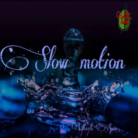 Slow motion (Radio Edit)