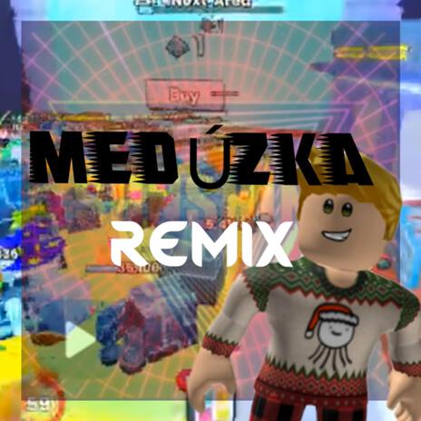 Medúzka Remix | Boomplay Music