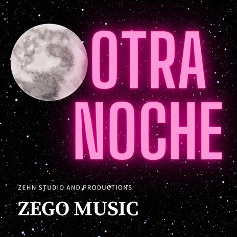 Otra Noche | Boomplay Music