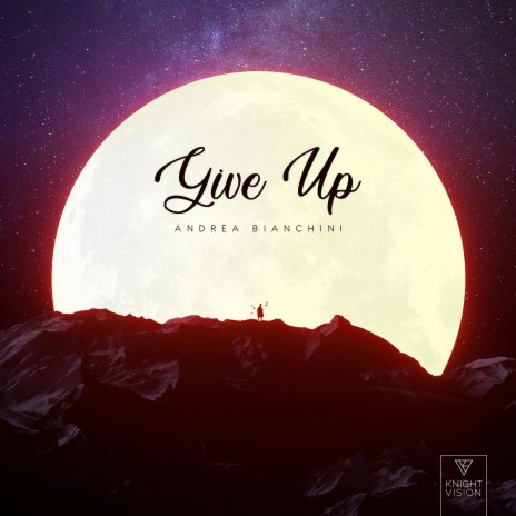 Give Up | Boomplay Music