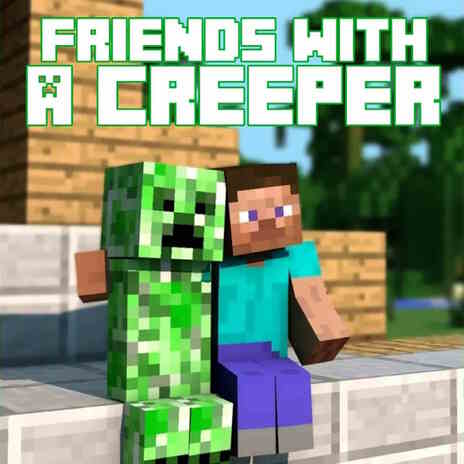 Friends With a Creeper | Boomplay Music