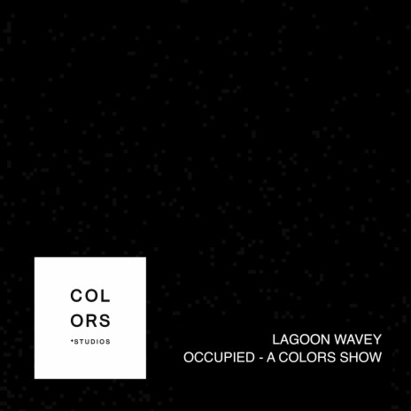 Occupied - A COLORS SHOW | Boomplay Music