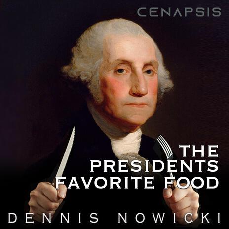 The Presidents Favorite Food | Boomplay Music