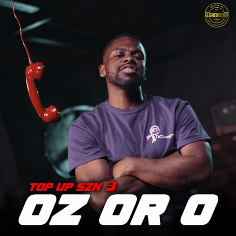 Top Up (SZN 3. EP.2) ft. Oz Or O | Boomplay Music