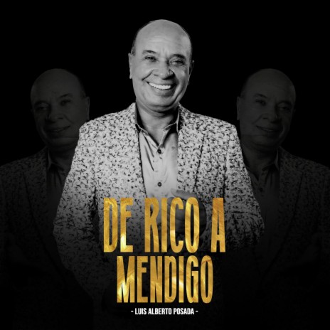 De Rico a Mendigo | Boomplay Music