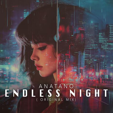 Endless Night (Original Mix) | Boomplay Music