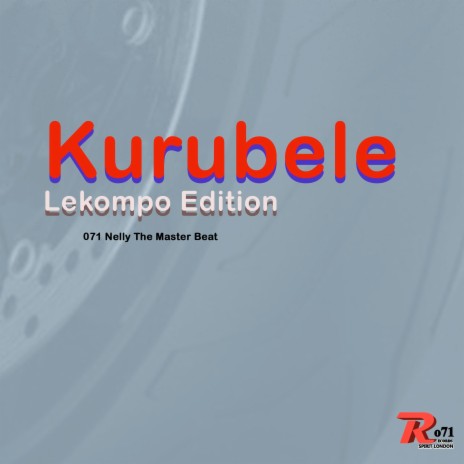 Kurubele (Lekompo Edition) | Boomplay Music