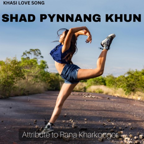 SHAD PYNNANG PYNNANG KHUN | Boomplay Music