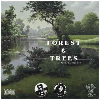 Forest & Trees